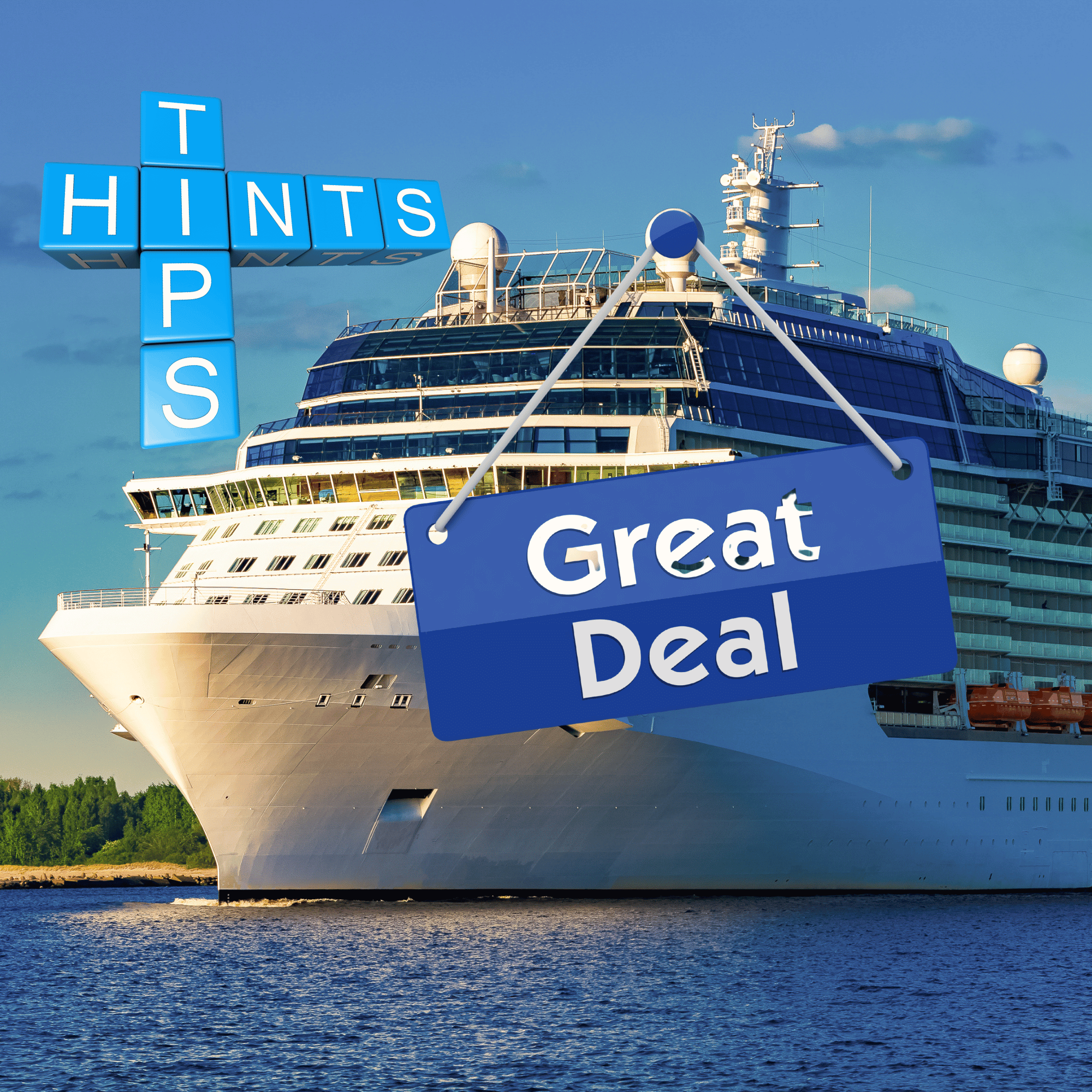 How to Find the Best Cruise Deals from Galveston: Tips and Tricks