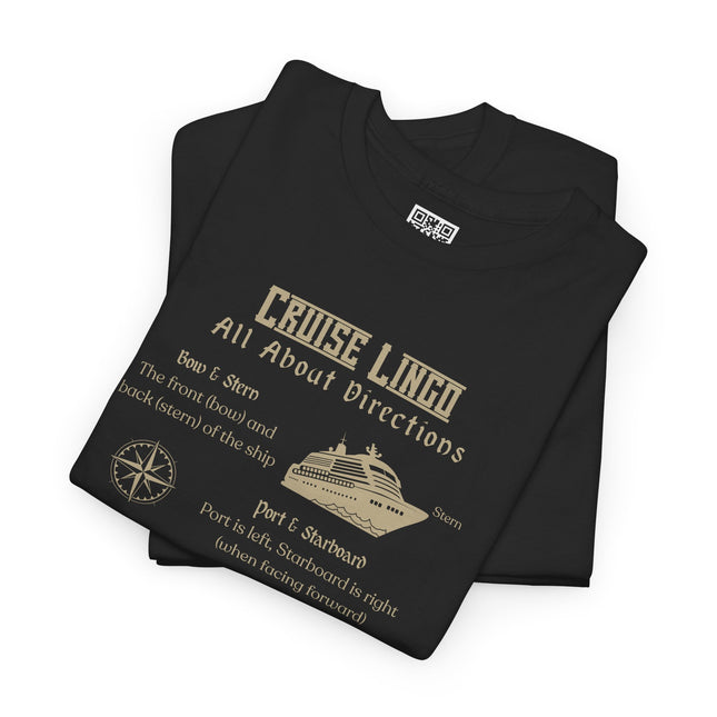Cruise Lingo: All About Directions Unisex Heavy Cotton Tee - Navigate Life with Style, Perfect for Travelers, Adventure Seekers, Gift for Graduates, Casual Wear