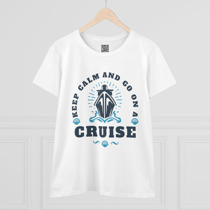 Stay Calm and Go on a Cruise Women's Tee, Cruise-Themed Women's Midweight Cotton Tee, Vacation Wardrobe Essential, Travel Shirt, Summer Outfit