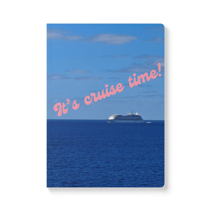 It's Cruise Time Notebook – Cruise Travel Journal