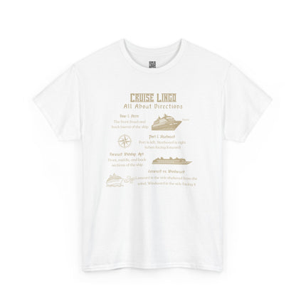 Cruise Lingo: All About Directions Unisex Heavy Cotton Tee - Navigate Life with Style, Perfect for Travelers, Adventure Seekers, Gift for Graduates, Casual Wear