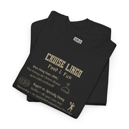 Cruise Lingo Food and Fun Unisex Heavy Cotton Tee with Fun Cruise Theme, Perfect for Summer Vacations, Beach Parties, Travel Enthusiasts, Unique Gift Idea