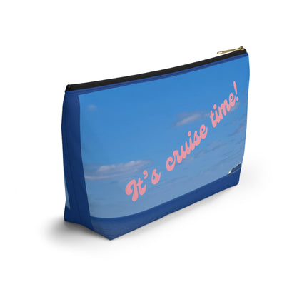 It's Cruise Time Accessory Pouch w T-bottom