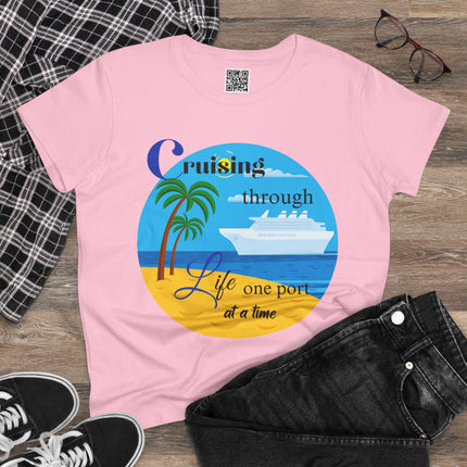 Cruisin' through Life One Port at a Time Women's Cotton Tee - Beach Vibes T-Shirt, Summer Vacation Shirt, Travel Tee, Nautical Graphic Tee, Cruise Lover Gift