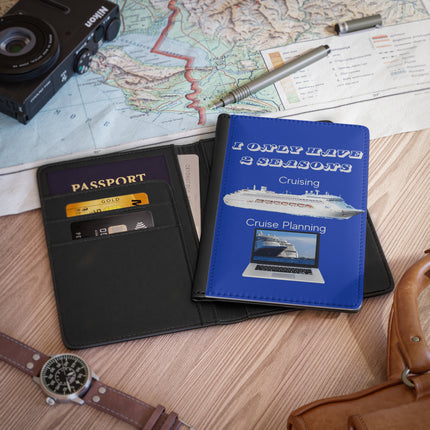 Passport Cover I only have 2 Seasons