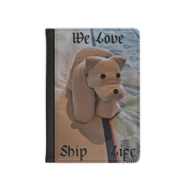 Passport Cover We Love Ship Life - Perfect Traveling Companion for Cruise Lovers, Cruise Accessory