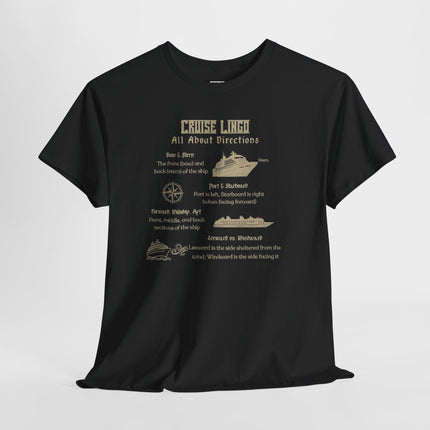 Cruise Lingo: All About Directions Unisex Heavy Cotton Tee - Navigate Life with Style, Perfect for Travelers, Adventure Seekers, Gift for Graduates, Casual Wear