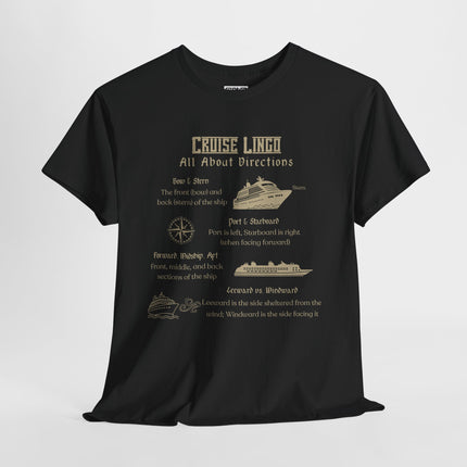 Cruise Lingo: All About Directions Unisex Heavy Cotton Tee - Navigate Life with Style, Perfect for Travelers, Adventure Seekers, Gift for Graduates, Casual Wear