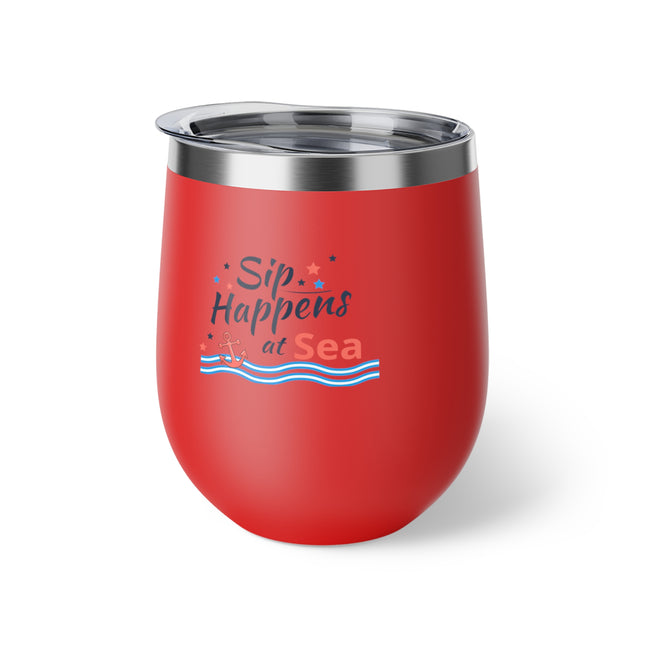 12oz Insulated Wine Tumbler — "Sip Happens at Sea" Copper Vacuum Cup