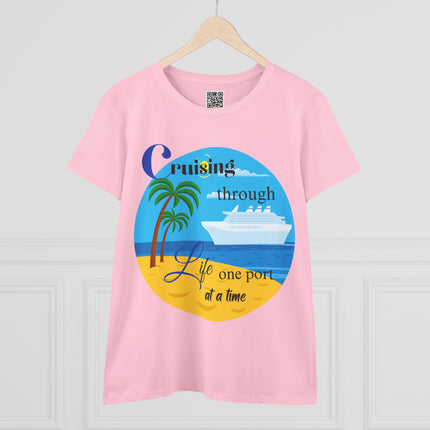 Cruisin' through Life One Port at a Time Women's Cotton Tee - Beach Vibes T-Shirt, Summer Vacation Shirt, Travel Tee, Nautical Graphic Tee, Cruise Lover Gift