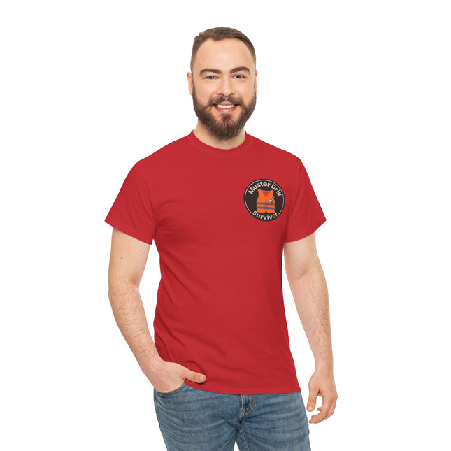 Muster Drill Survivor Cotton Unisex Tee - Cruise Enthusiasts Collection, Cool Graphic Tee