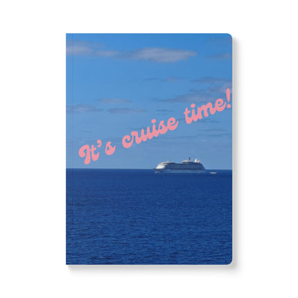 It's Cruise Time Notebook – Cruise Travel Journal
