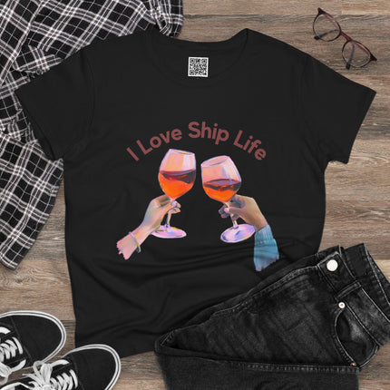 I Love Ship Life Wine Lover Women's 100% Cotton Tee, Casual Everyday Wear, Cruise tee
