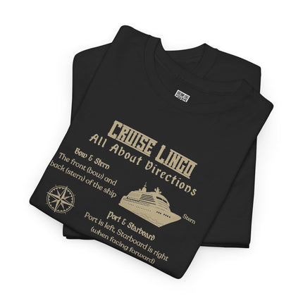 Cruise Lingo: All About Directions Unisex Heavy Cotton Tee - Navigate Life with Style, Perfect for Travelers, Adventure Seekers, Gift for Graduates, Casual Wear