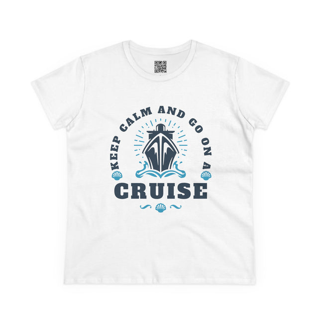 Stay Calm and Go on a Cruise Women's Tee, Cruise-Themed Women's Midweight Cotton Tee, Vacation Wardrobe Essential, Travel Shirt, Summer Outfit
