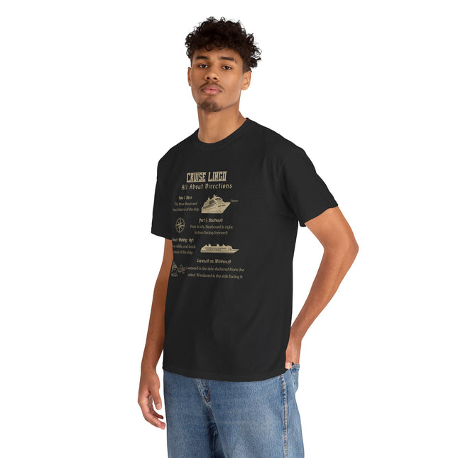 Cruise Lingo: All About Directions Unisex Heavy Cotton Tee - Navigate Life with Style, Perfect for Travelers, Adventure Seekers, Gift for Graduates, Casual Wear
