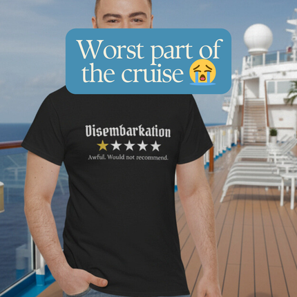 Disembarkation Shirt,  Unisex 100% Cotton Graphic Tee, Vacation Tee, Funny T-shirt, Cruise Set