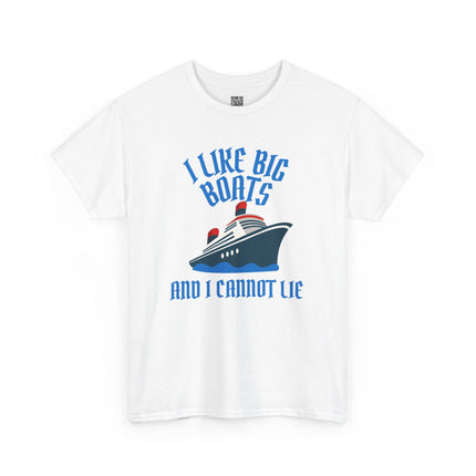Boat Lover's Unisex Tee - I Like Big Boats!