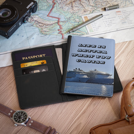 Passport Cover "Life is Better When You Cruise"