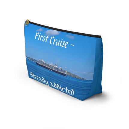 First Cruise Already Addicted Accessory Pouch w T-bottom