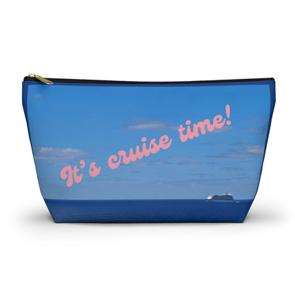 It's Cruise Time Accessory Pouch w T-bottom