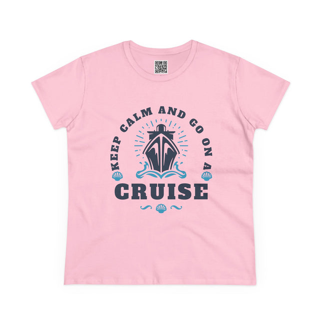 Keep Calm and Go on a Cruise Women's Tee, Cruise-Themed Women's Midweight Cotton Tee, Travel Shirt, Cruise Set