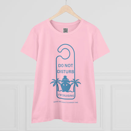 Do Not Disturb Cruise Vibes Women's Cotton Tee - Perfect for Vacation, Travel, Summer Fun, Beach Days, and Relaxation