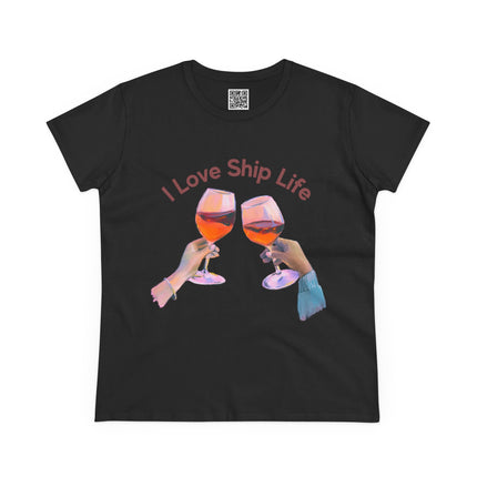I Love Ship Life Wine Lover Women's 100% Cotton Tee, Casual Everyday Wear, Cruise tee