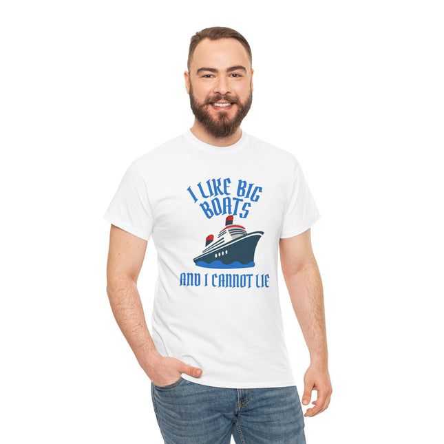Boat Lover's Unisex Tee - I Like Big Boats!