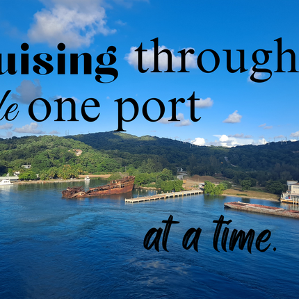 Cruising through Life one Port at a time 4x6 Picture Magnet