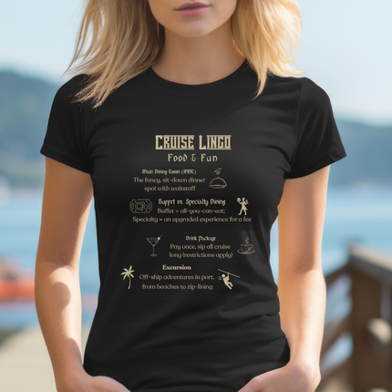 Cruise Lingo Food and Fun Women's 100% Cotton Tee with Fun Cruise Theme, Perfect for Summer Vacations, Cruise Enthusiasts, Unique Gift Idea
