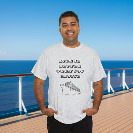 Man wearing a gray t-shirt with a cruise ship graphic and "Life is Better When You Cruise" text 