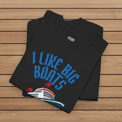 Black t-shirt with a cruise ship graphic and "I Like Big Boats" text