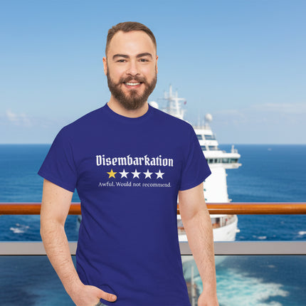 Man wearing a blue t-shirt with "Disembarkation Awful. Would not recommend" text and one star rating 